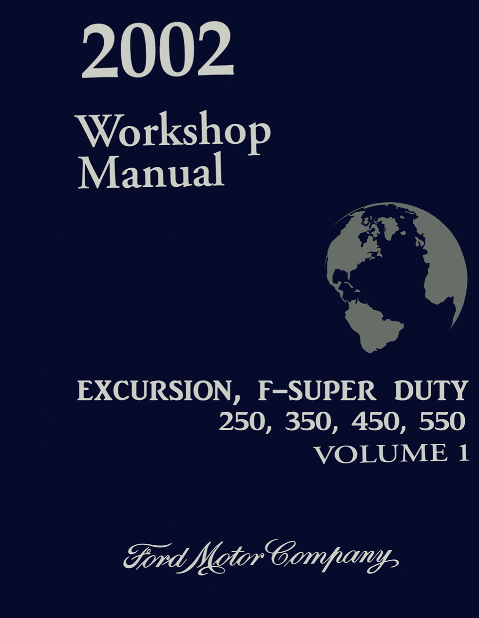 2002 Ford Excursion, F-Super Duty 250, 350, 450, 550 Workshop Manual