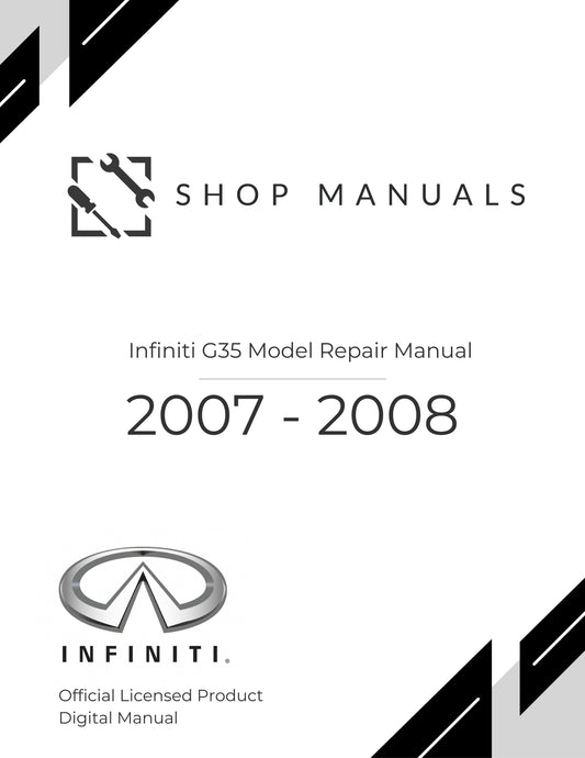 2007 - 2008 Infiniti G35 Model Repair Manual