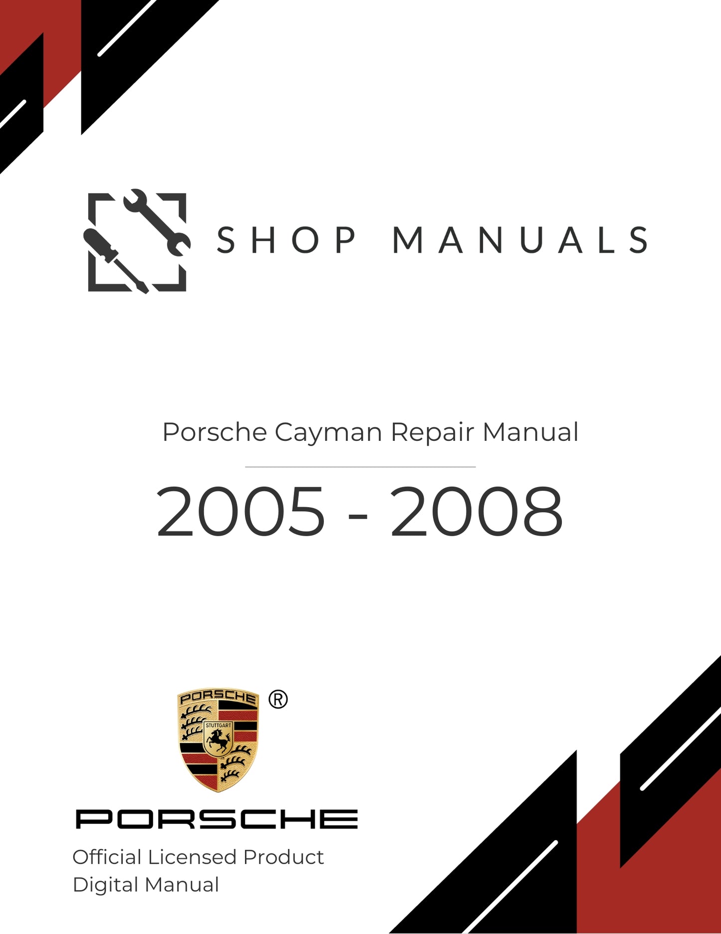 2005 - 2008 Porsche Cayman Repair Manual