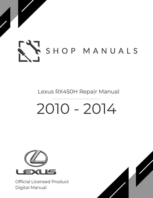 2010 - 2014 Lexus RX450H Repair Manual