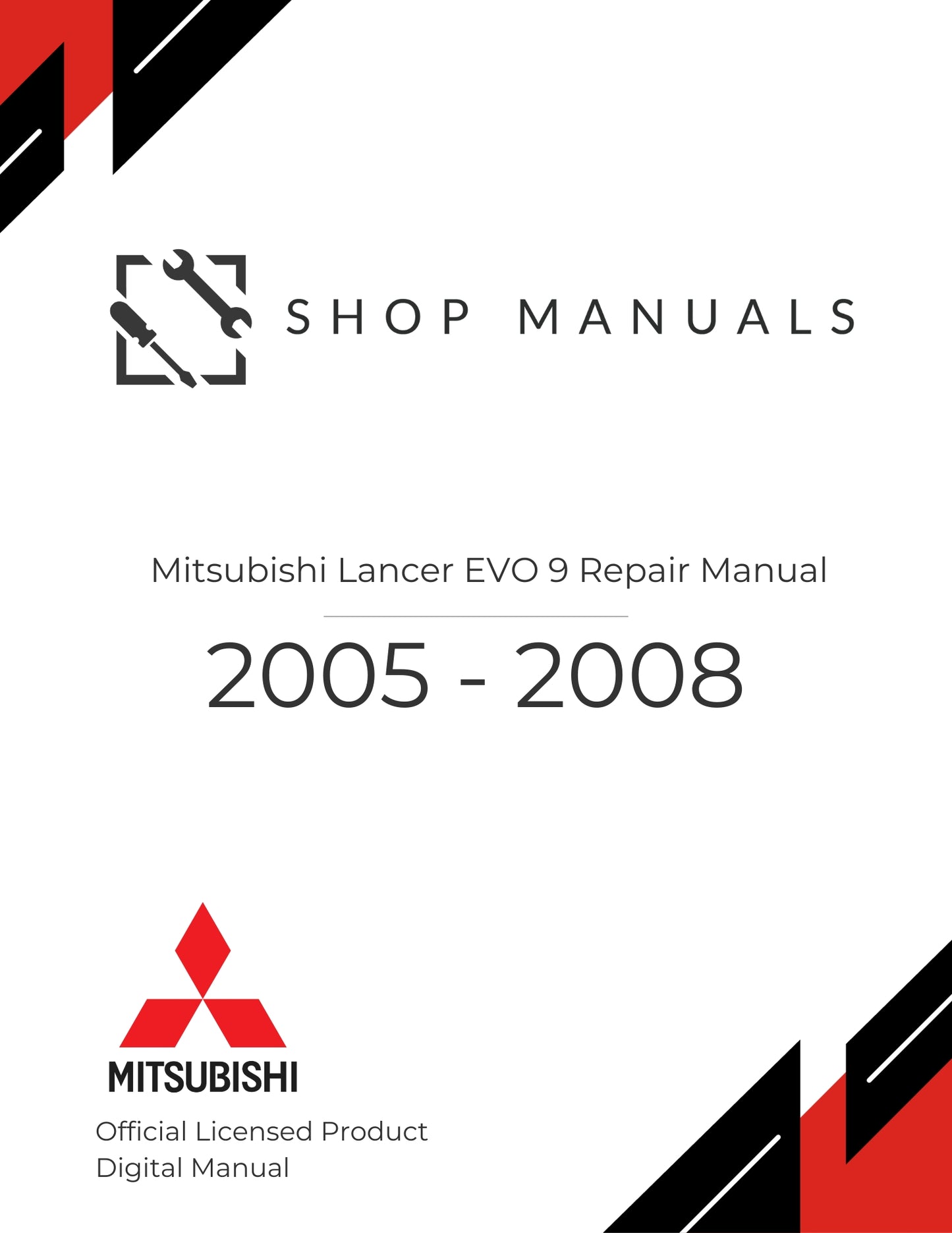 2005 - 2008 Mitsubishi Lancer EVO 9 Repair Manual