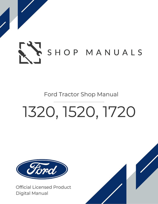1320, 1520, 1720 Ford Tractor Shop Manual