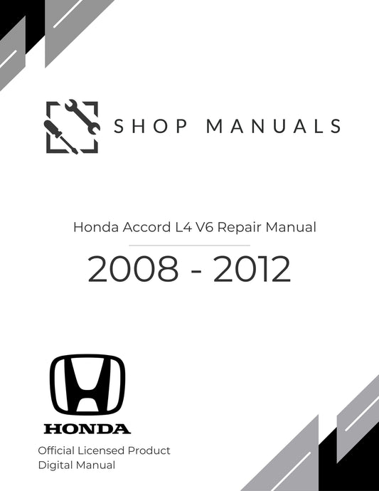 2008 - 2012 Honda Accord L4 V6 Repair Manual