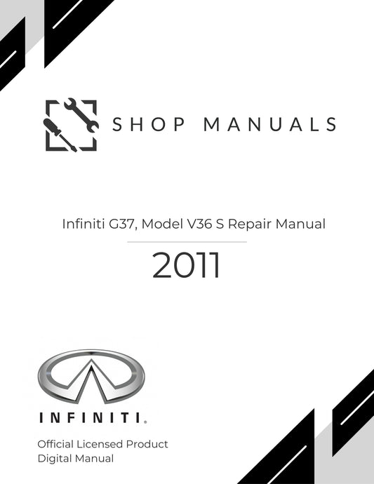 2011 Infiniti G37, Model V36 S Repair Manual