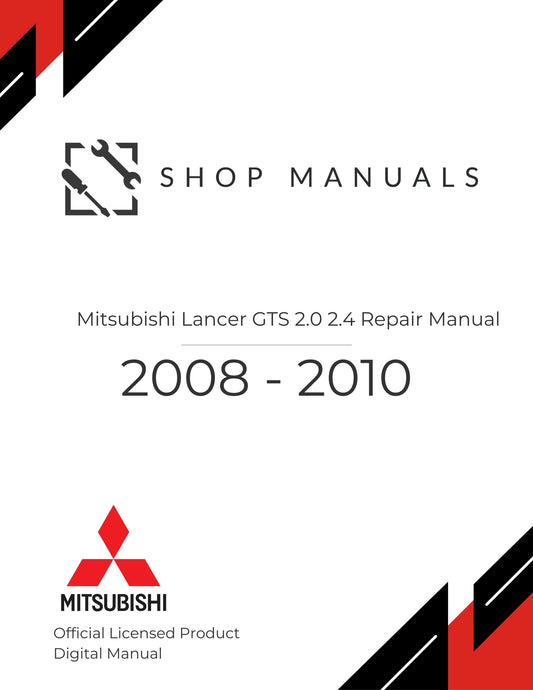 2008 - 2010  Mitsubishi Lancer GTS 2.0 2.4 Repair Manual