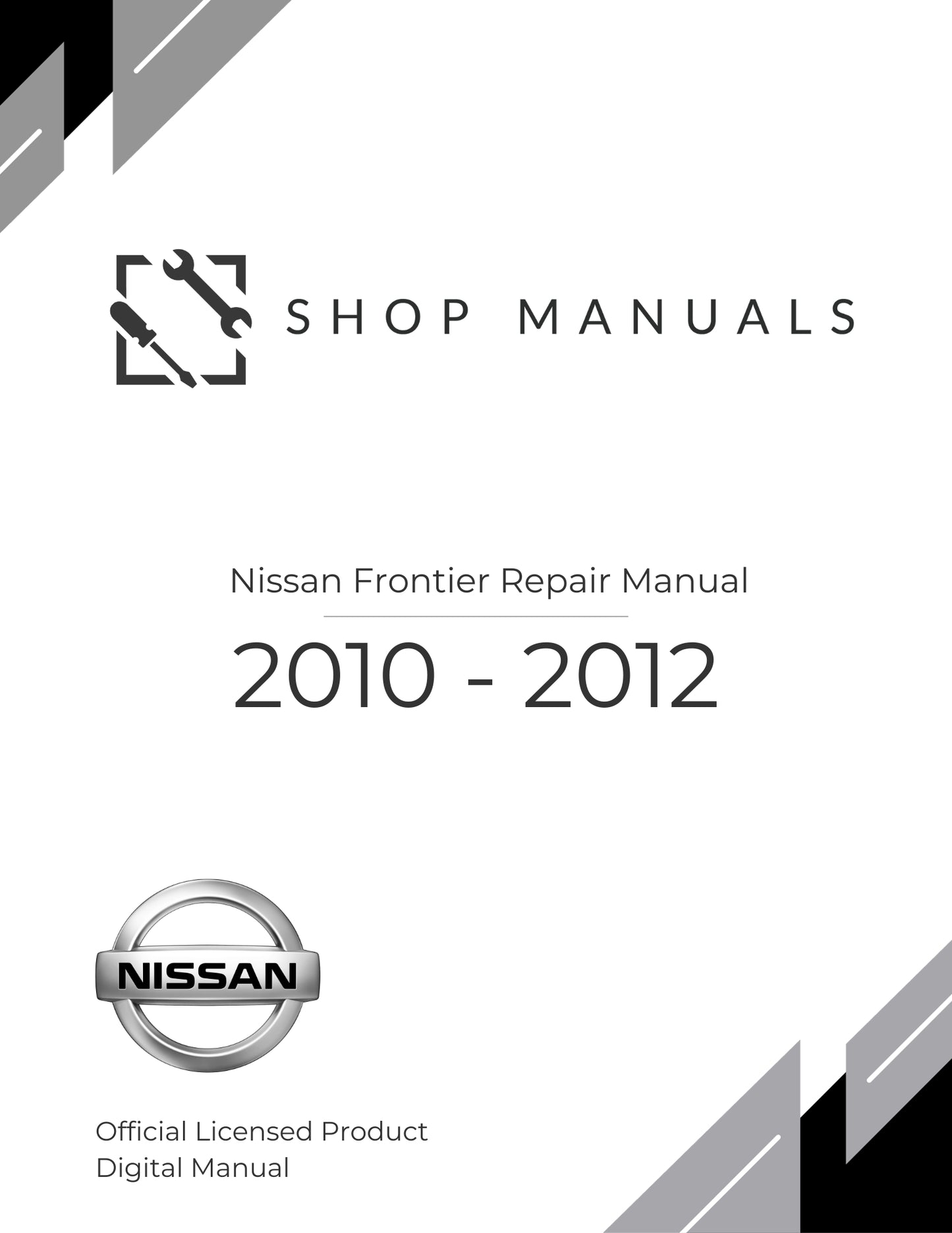2010 - 2012 Nissan Frontier Repair Manual