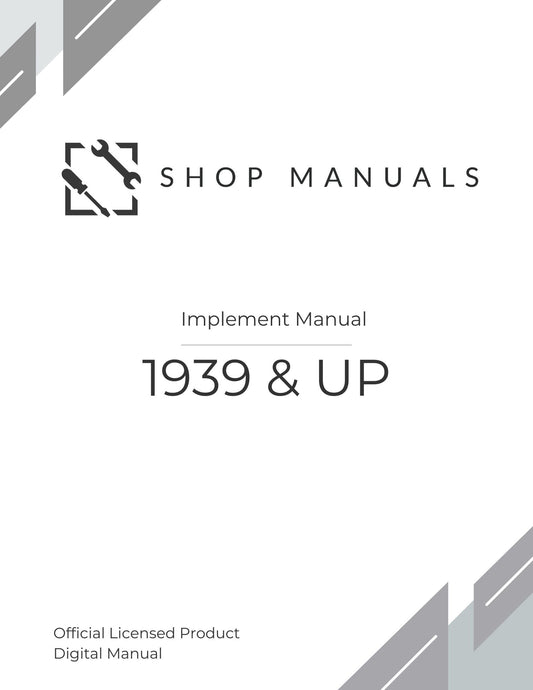 1939 & Up Implement Manual