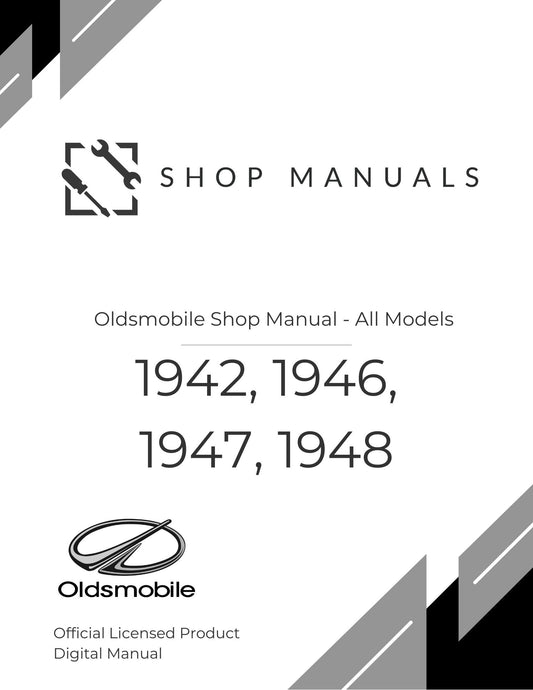 1942, 1946, 1947, 1948 Oldsmobile Shop Manual - All Models