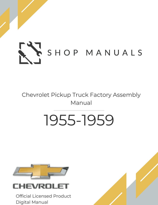 1955-1959 Chevrolet Pickup Truck Factory Assembly Manual
