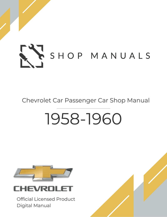 1958-1960 Chevrolet Car Passenger Car Shop Manual