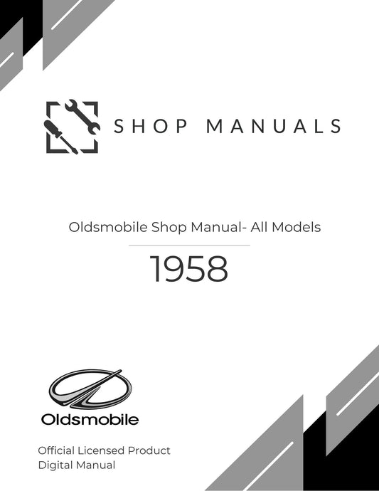 1958 Oldsmobile Shop Manual- All Models