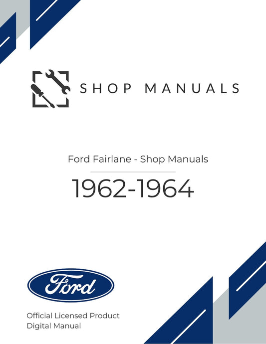 1962-1964 Ford Fairlane - Shop Manuals