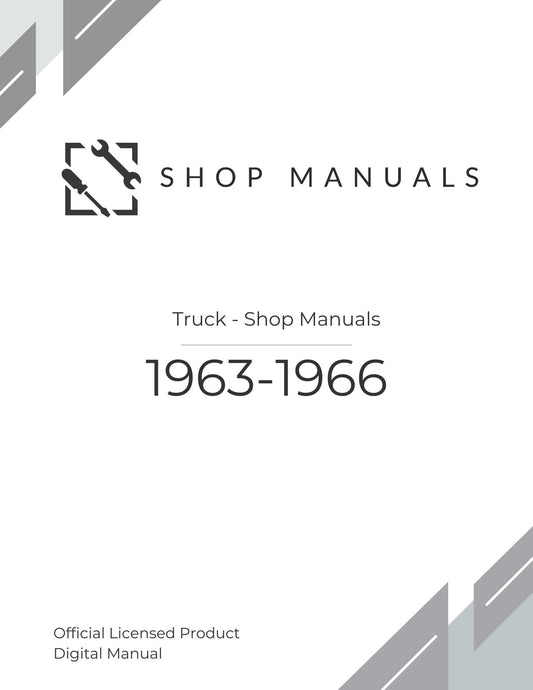 1963-1966 Truck - Shop Manuals