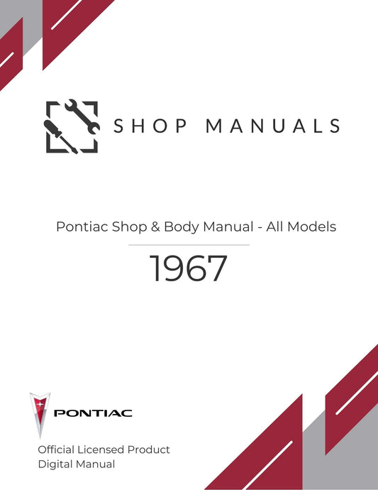 1967 Pontiac Shop & Body Manual - All Models