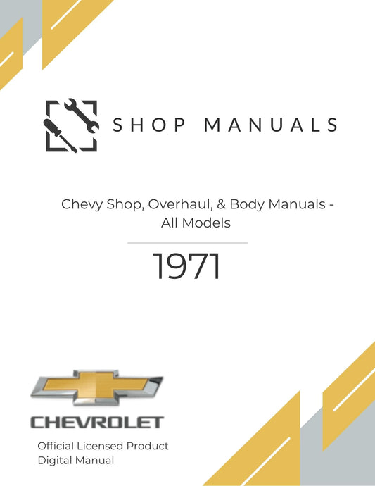 1971 Chevy Shop, Overhaul, & Body Manuals - All Models