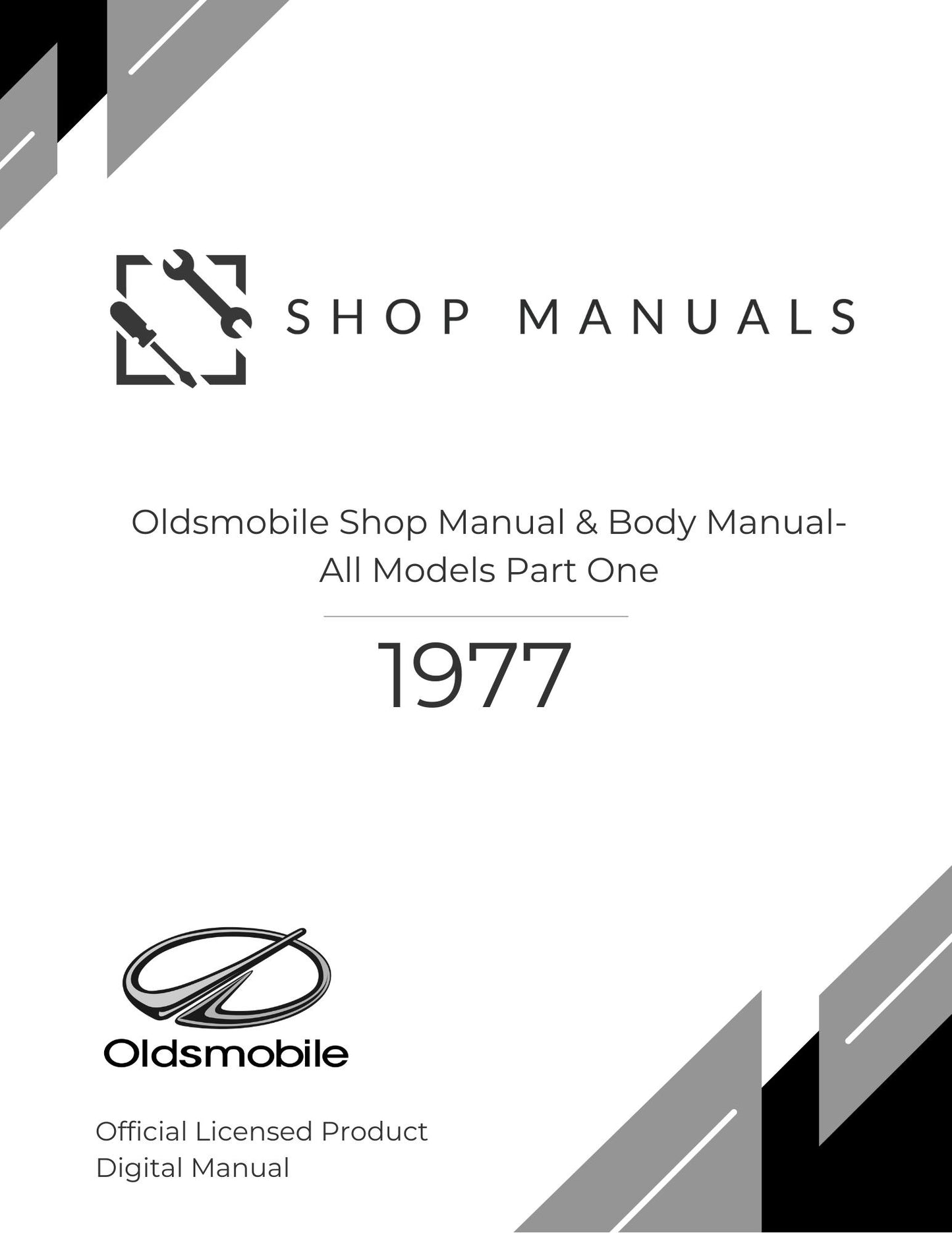 1977 Oldsmobile Shop Manual & Body Manual- All Models Part One