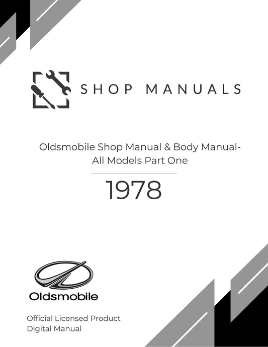 1978 Oldsmobile Shop Manual & Body Manual- All Models Part One