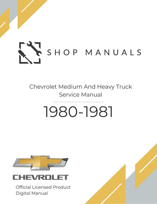 1980-1981 Chevrolet Medium And Heavy Truck Service Manual