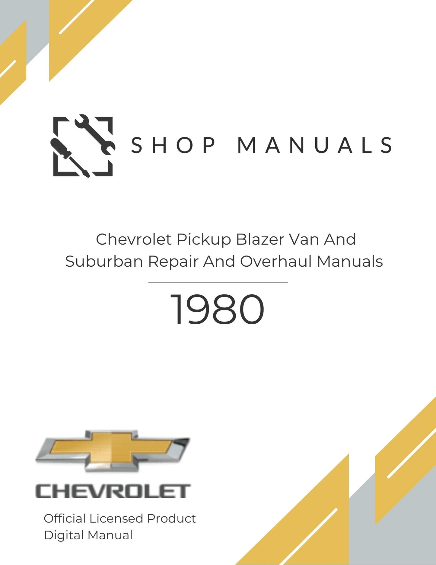 1980 Chevrolet Pickup Blazer Van And Suburban Repair And Overhaul Manuals
