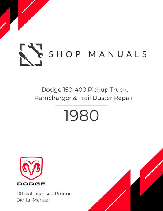 1980 Dodge 150-400 Pickup Truck, Ramcharger & Trail Duster Repai