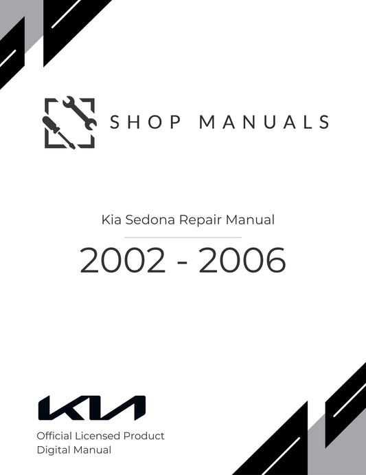 2002 - 2006 Kia Sedona Repair Manual