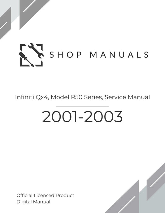 2001-2003 Infiniti Qx4, Model R50 Series, Service Manual