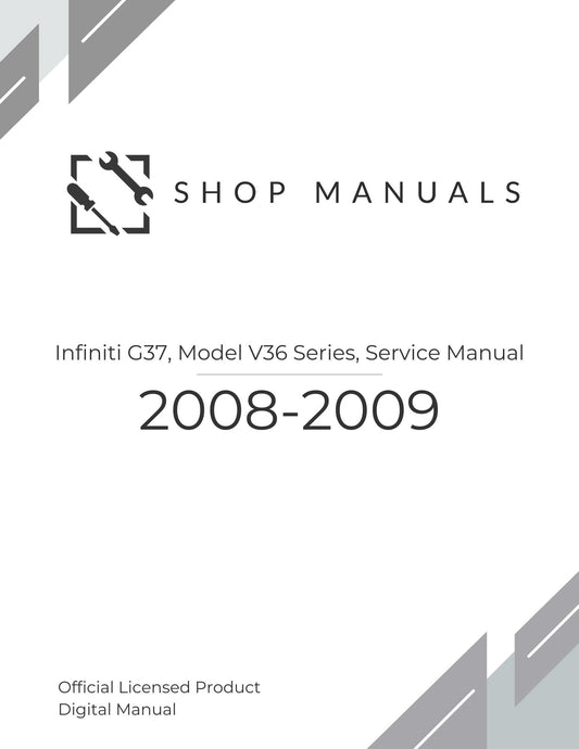 2008-2009 Infiniti G37, Model V36 Series, Service Manual