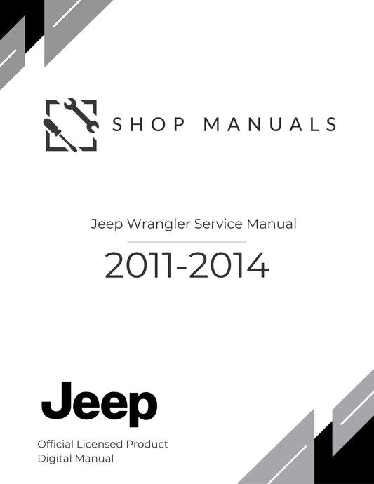 2011-2014 Jeep Wrangler Service Manual