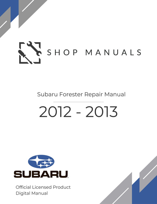 2012-2013 Subaru Forester Repair Manual