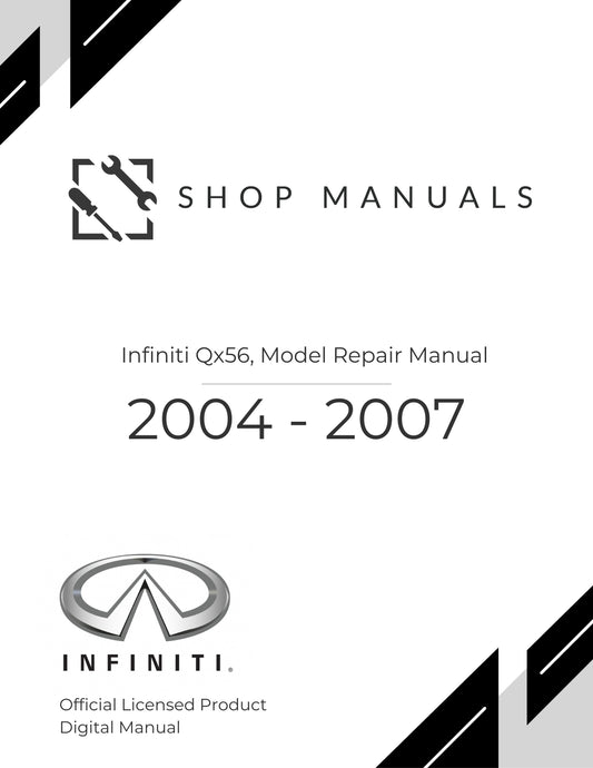 2004 - 2007 Infiniti Qx56, Model Repair Manual