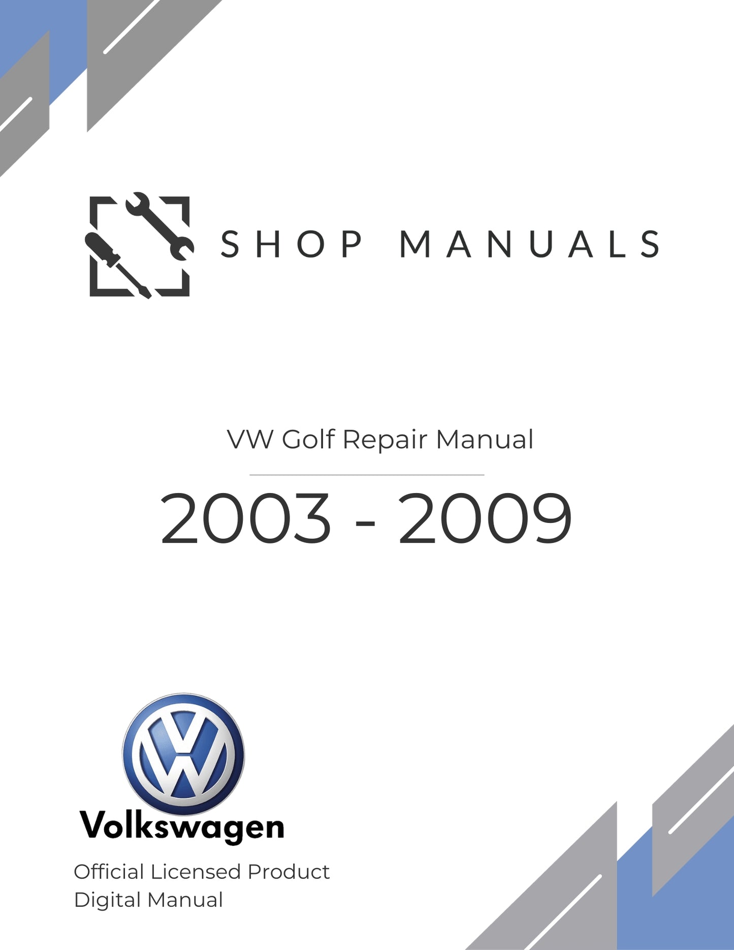2003 - 2009 VW Golf Repair Manual