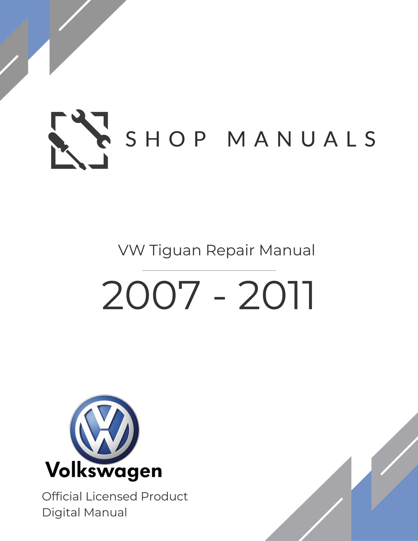 2007 - 2011 VW Tiguan Repair Manual